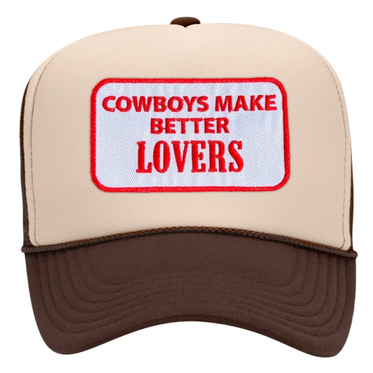 Cowboys Make Better Lovers Patch Trucker Hat