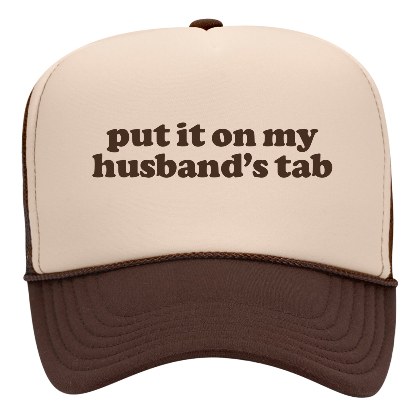 Put It On My Husband's Tab Trucker Hat