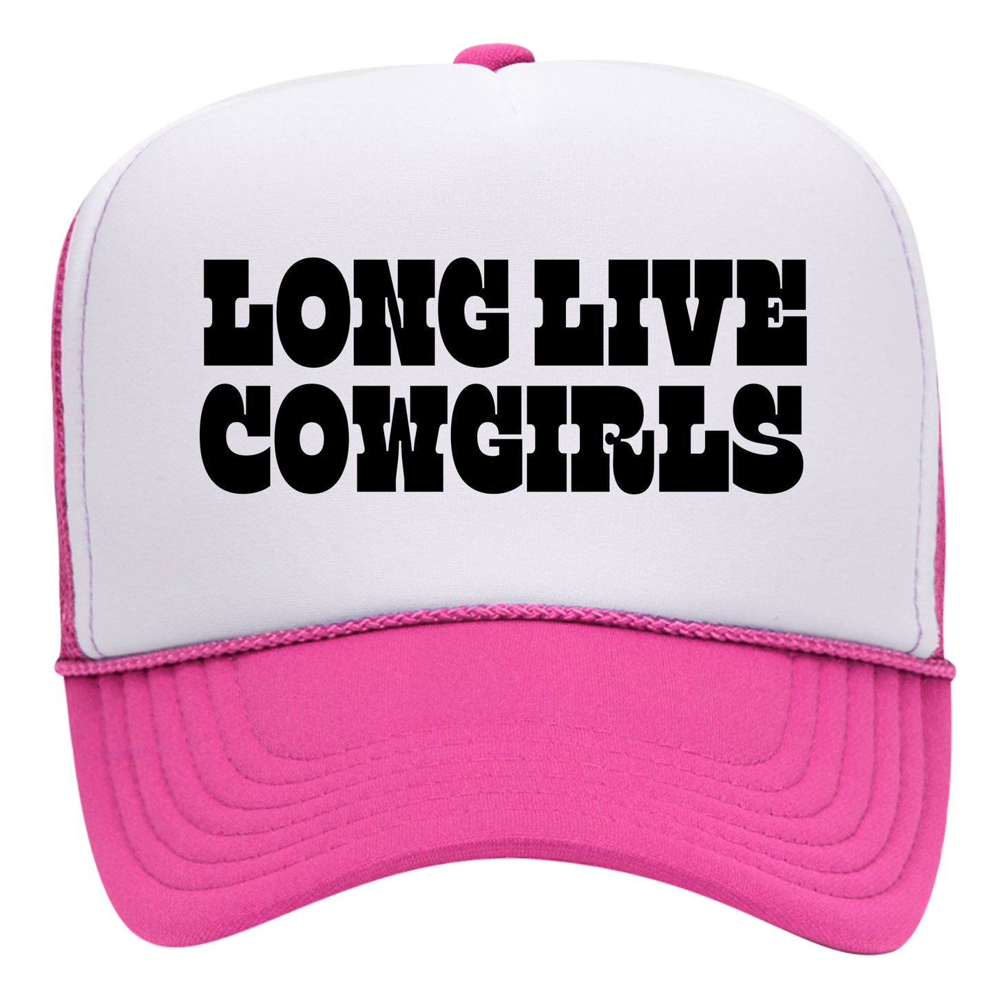 Long Live Cowgirls Trucker Hat