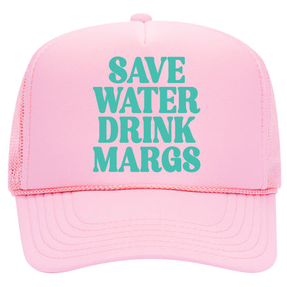 Save Water Drink Margs Trucker Hat