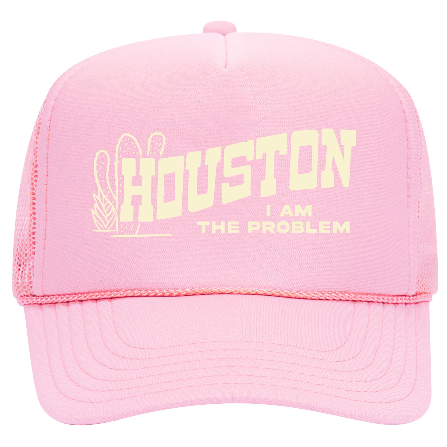 Houston I Am The Problem Trucker Hat