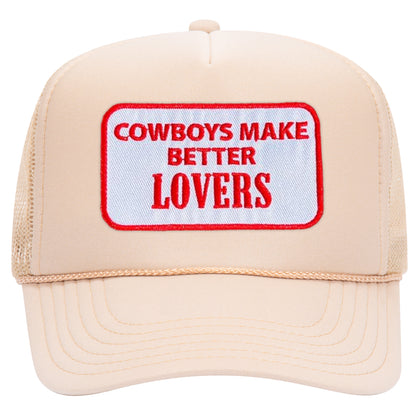 Cowboys Make Better Lovers Patch Trucker Hat